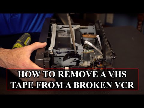 How to Remove A VHS Tape From A Broken VCR