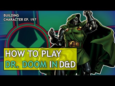 How to Play Dr Doom in Dungeons & Dragons (Marvel Build for D&D 5e)