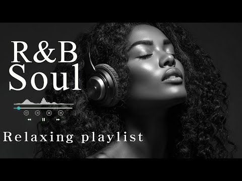 【R&B Soul】Romantic R&B Soul Music – Relaxing Soulful Mix for Love & Chill Nights
