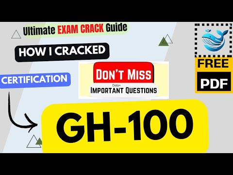 How I CRACKED GH-100 Exam in Just 6 Hours | GitHub Administration | Important Topics & Tips | PDF