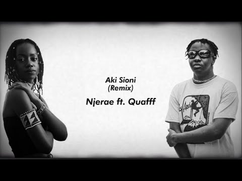 Njerae - Aki Sioni (Remix) ft. James Ongige