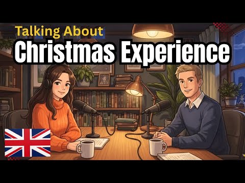 How to Talk About Christmas Experience in English | English Conversation Practice