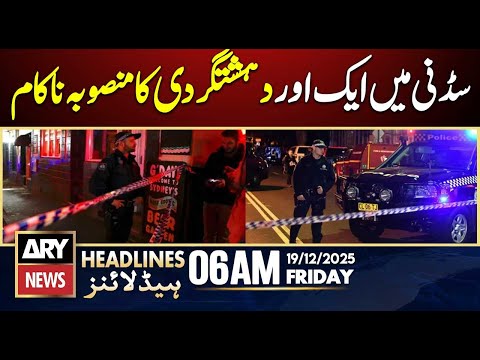 Another terror plot foiled in Sydney | ARY News 6 AM Headlines | 19th Dec 2025