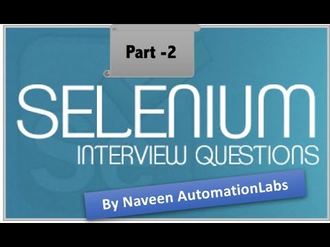 Selenium Interview Question for Fresher and Experienced Part -2 (Advanced Selenium)
