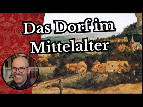 Das Dorf im Mittelalter