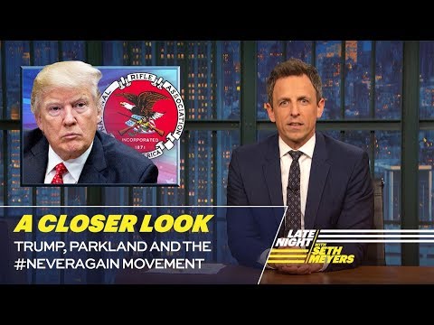 Trump, Parkland and the #NeverAgain Movement: A Closer Look