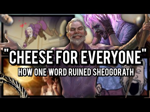 "Cheese for Everyone!" | How One Word Ruined Sheogorath