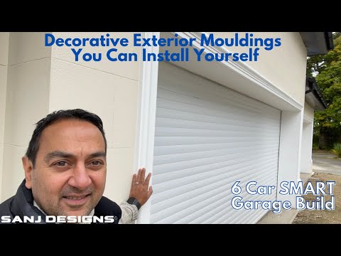 Decorative Exterior Mouldings You Can Install Yourself | Part 24 | 6 Car SMART Garage Build