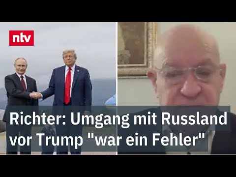 Richter: Umgang mit Russland vor Trump "war ein Fehler" - US-Druck und Putins Wahl-Einfluss | ntv