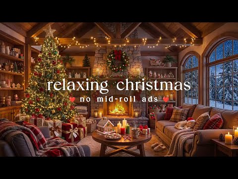 🎄 Warm Christmas Jazz (NO MID-ROLL ADS) Peaceful Winter Fireplace Music for Focus & Calm