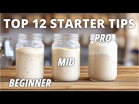 TOP 12 SOURDOUGH STARTER TIPS