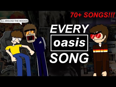 Ranking EVERY Oasis Song Ever
