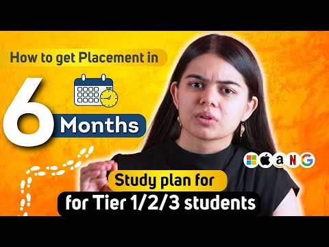 How to get Tech Placement in 6 Months? Study plan for Software Engineering Placements
