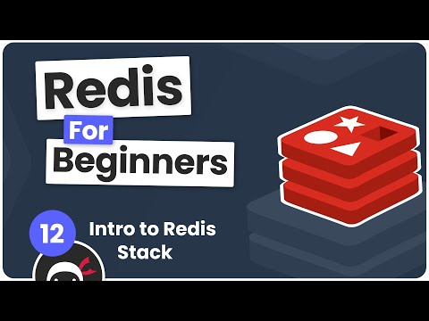 Redis Tutorial for Beginners #12 - Redis Stack Introduction