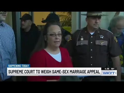 Former Kentucky clerk seeks to overturn Supreme Court same-sex marriage decision