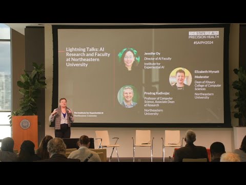 The State of AI in Precision Health: AI at NU (Elizabeth Mynatt, Jennifer Dy, and Predrag Radivojac)