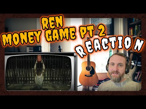 Ren - Money Game Part 2 (Official Lyric Video) (Reaction) - First Time Hearing