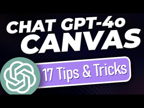 17 Exciting ChatGPT 4o Canvas Tips & Tricks! *NEW FEATURES*