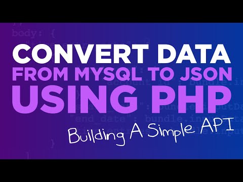Create JSON Using PHP and MySQL, A Simple API - #75