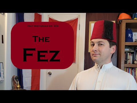 They're cool! A History of the Fez