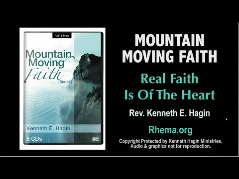 MOUNTAIN MOVING FAITH  |  Rev. Kenneth E. Hagin  |  *(Copyright Protected)