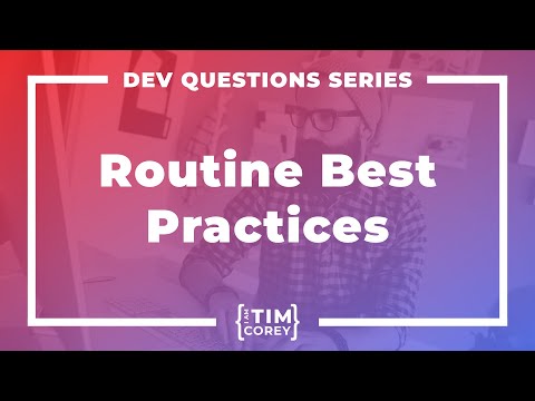 190. What Are Some Work Routine Best Practices?