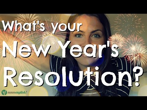 What's your New Year's resolution?