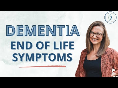 Dementia End of Life Symptoms