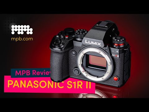 Does this camera have everything?! Panasonic S1R II Review | MPB