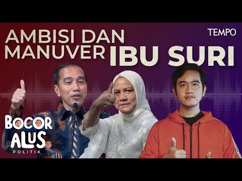Ambisi dan Manuver Iriana Jokowi Menjadikan Gibran Cawapres Prabowo | Bocor Alus Politik