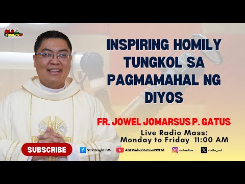Ang Pagmamahal ng Diyos | Fr. Jowel Jomarsus P. Gatus | 91.9 Bright FM