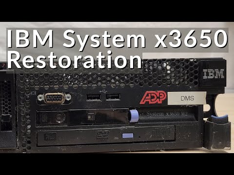 IBM System x3650 M2 Restoration: Part 1