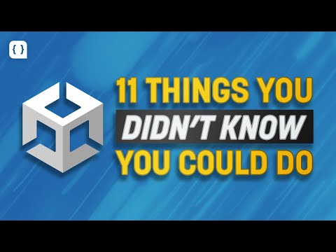 11 Things You (Probably) Didn't Know You Could Do In Unity