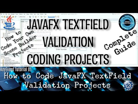 Code JavaFX TextField Input KeyEvent Validation in NetBeans & Scene Builder - Complete Project
