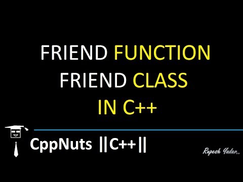 Friend Function | Friend Class In C++