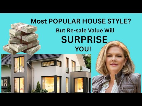 Top House Styles for Re-Sale Value!