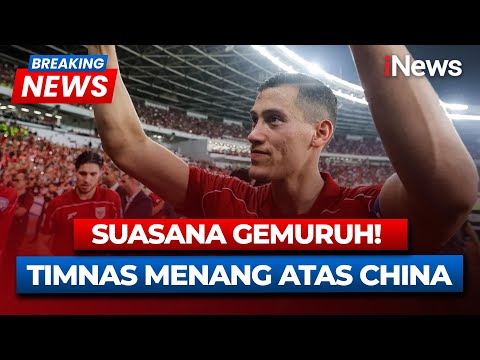 Breaking News Stadion GBK Bergemuruh! Indonesia Menang Lawan China | 05/06