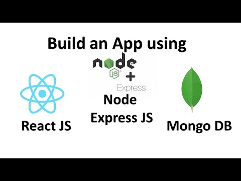 Build app using React JS, Node Express JS and Mongo DB (MERN Stack)
