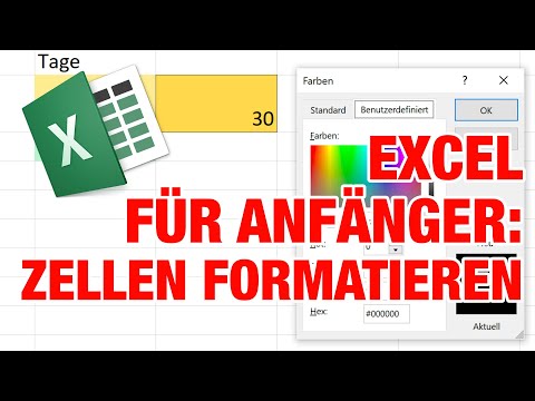 Excel Grundlagen Teil 5: Zellen und Texte in Excel formatieren