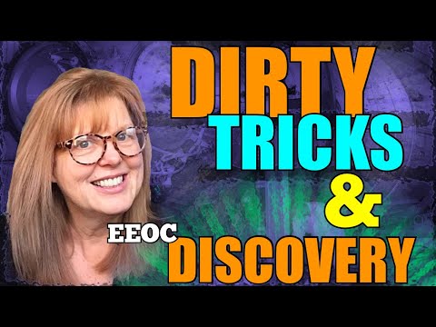 Dirty Tricks Employers Use in Discovery and Other #EEOC Tips