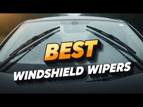 Best Windshield Wipers (My Honest Review) - Top 7 Picks for Clear, Streak-Free Vision