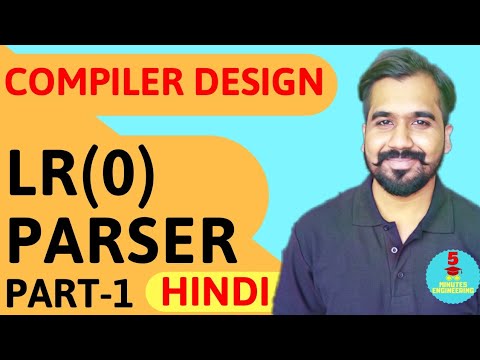 LR(0) Parser Part-1 l LR(0) items l Canonical Collection Of LR(0) items l Compiler Design Course
