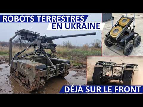 [🇺🇦/🇷🇺] ROBOTS TERRESTRES: DÉJÀ SUR LE FRONT UKRAINIEN