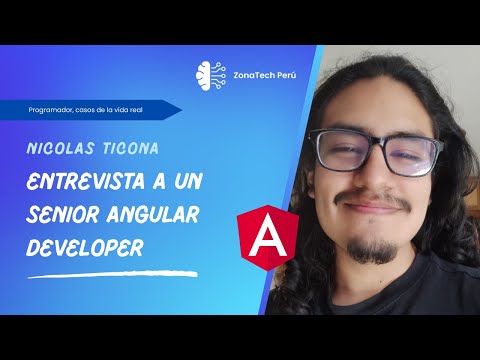 Entrevista a un Senior Angular Developer | Programador: Casos de la Vida Real | Nicolas Ticona