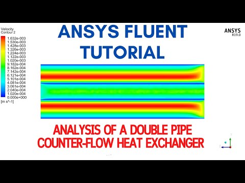 ANSYS Tutorial:CFD Analysis of Double Pipe Counter Flow Heat Exchanger