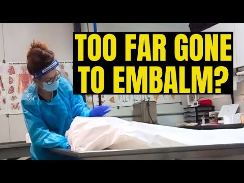 Can it be too late for embalming?