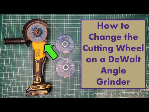 How to Change the Cutting Wheel on a DeWALT Angle Grinder