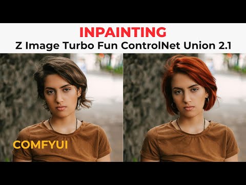 Inpainting with Z Image Turbo Fun ControlNet Union 2.1 | ComfyUI