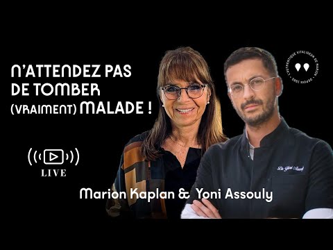 N'attendez pas de tomber (vraiment) malade !