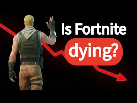 IS FORTNITE REALLY DYING?